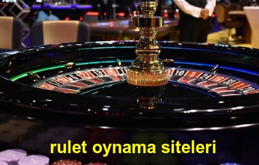 rulet oynama siteleri nelerdir