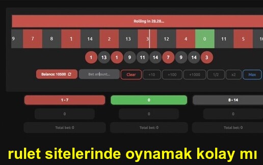 rulet sitelerinde oynamak kolay mı